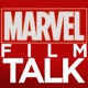 MarvelFilmTalk Podcast - Marvel Film Talk