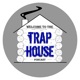 Trap House Podcast