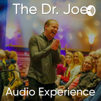 Dr. Joe Dispenza Audio Experience podcast
