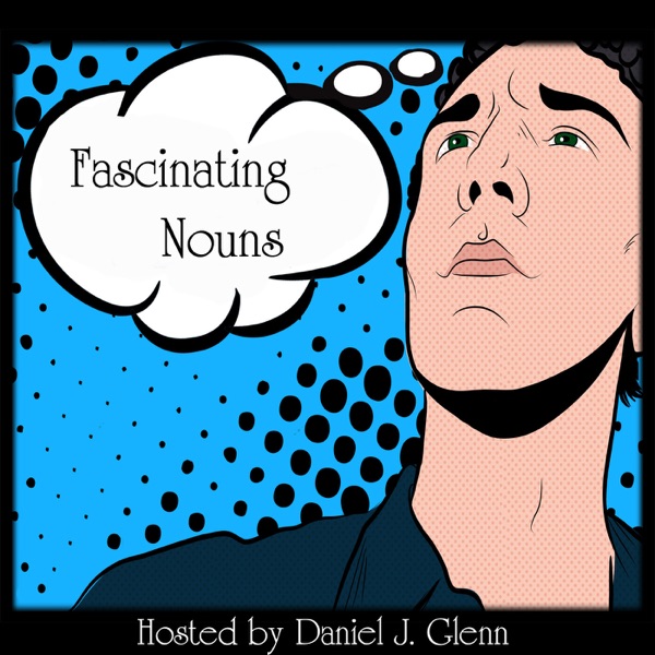 Fascinating Nouns