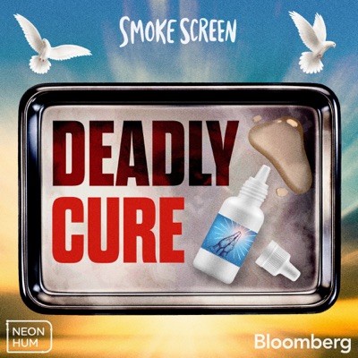 Smoke Screen: Deadly Cure:Neon Hum Media / Sony Music Entertainment