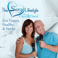 The Sexy Lifestyle with Carol and David podcast