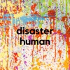 Disaster Human artwork