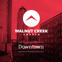 Walnut Creek Downtown - Sermons podcast