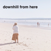 downhill from here podcast