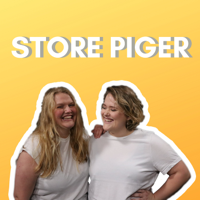 Store Piger Podcast podcast