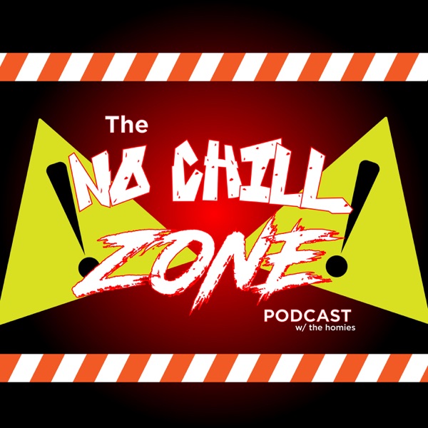 The No Chill Zone