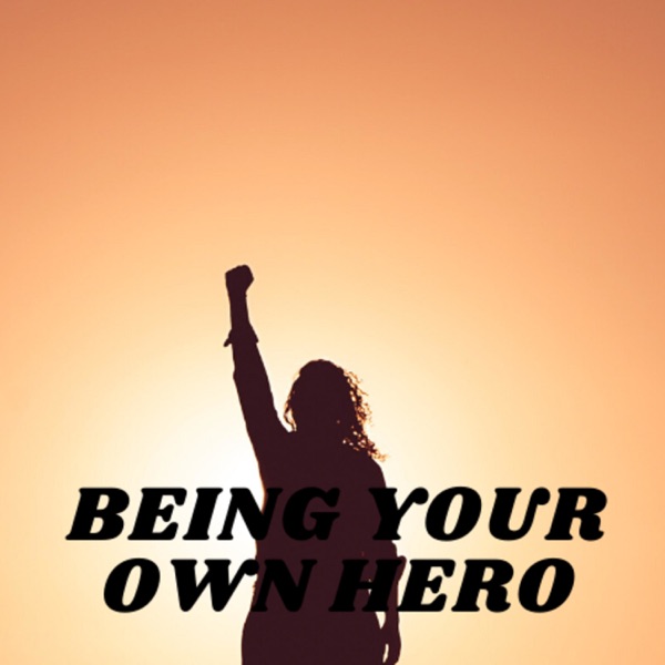 Being Your Own Hero Artwork