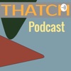 The THatch Podcast artwork