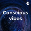 Conscious vibes artwork