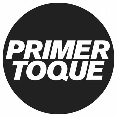 Primer Toque: Soccer Podcast Primer Toque: Soccer Podcast