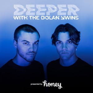 Deeper with The Dolan Twins