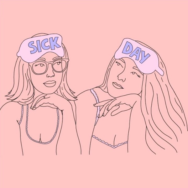 Sick Day: A Feminist Chronic Illness Podcast poster