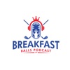 Breakfast Balls Podcast artwork