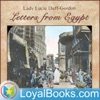 Letters from Egypt by Lady Lucie Duff-Gordon artwork