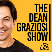 The Dean Graziosi Show - Dean Graziosi