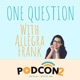 One Question, With Allegra Frank