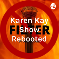 Karen Kay Show Rebooted