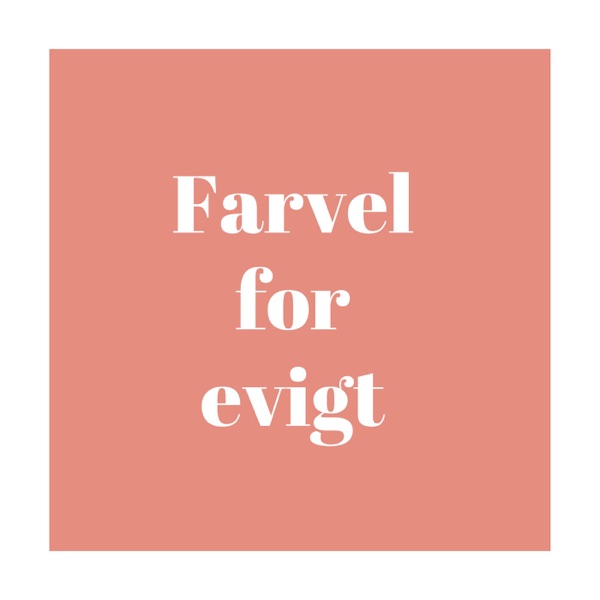 Farvel for evigt