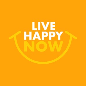 Live Happy Now