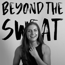 Beyond the Sweat