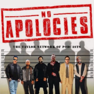 No Apologies ep 361 Don't Taze Me Bro