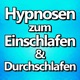HypnoKing® Hypnosen zum Einschlafen, Durchschlafen, Tiefschlafen gratis aufs Handy, Tablet & Co