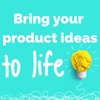 Bring Your Product Idea to Life artwork
