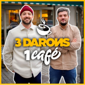 3 DARONS 1 CAFÉ - Darons.tv