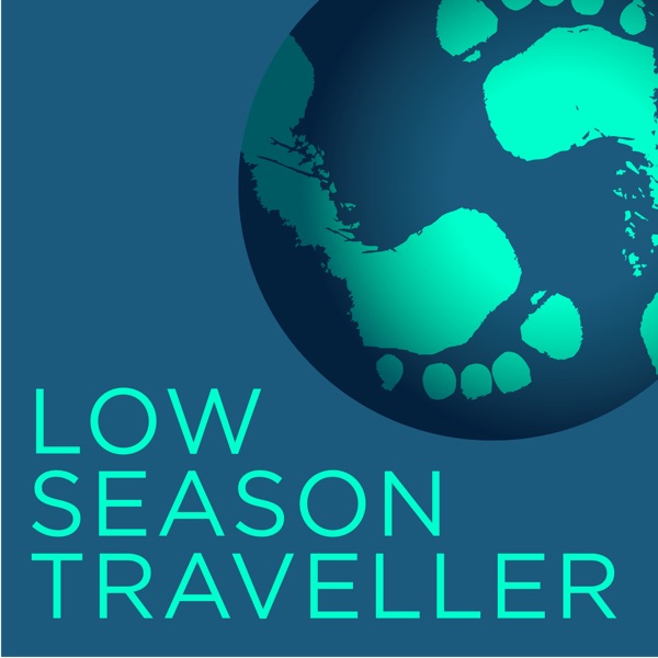 Low Season Traveller Insider Guides podcast show image