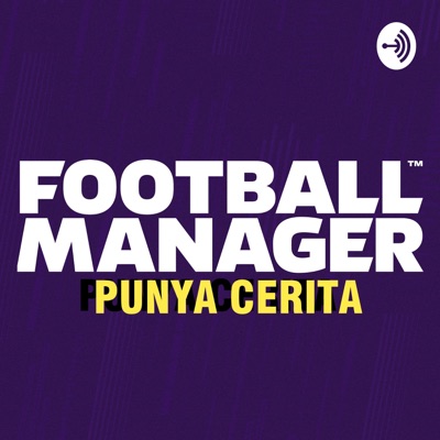 Football Manager Punya Cerita Football Manager Punya Cerita