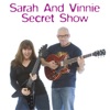 Sarah and Vinnie Secret Show artwork