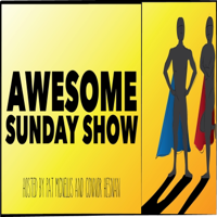 Awesome Sunday Show podcast