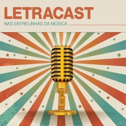 LetraCast 97 – LetraStars: Osvaldo Nunes