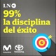 99% La disciplina del éxito