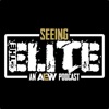 Seeing The Elite: A Friendship Podcast artwork