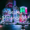 Otaku Melancholy artwork