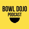 Bowl Dojo Podcast artwork