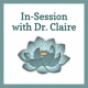 In-Session with Dr. Claire