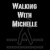 Walking With Michelle artwork