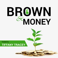 Brown and Money podcast