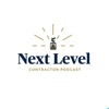 Next Level – Contractor Podcast artwork