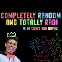 Completely Random and Totally Rad! podcast
