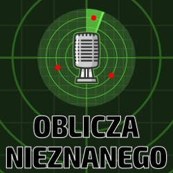 Dotknięcia Nieznanego cz. 1