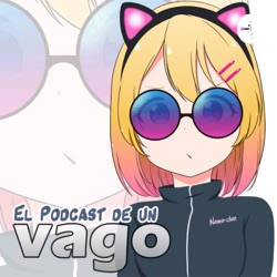 VagoPodcast T04 Ep26 - Los Mejores Animes Cortos