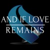 And If Love Remains artwork