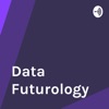Data Futurology - Leadership And Strategy in Artificial Intelligence, Machine Learning, Data Science artwork