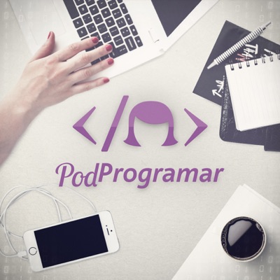 PodProgramar | Mundo Podcast PodProgramar | Mundo Podcast