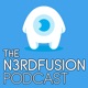 The N3RDFUSION Podcast - Season 2 Episode 44 - SEASON 2 FINALE