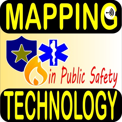 Mapping Tech in Public Safety Mapping Tech in Public Safety